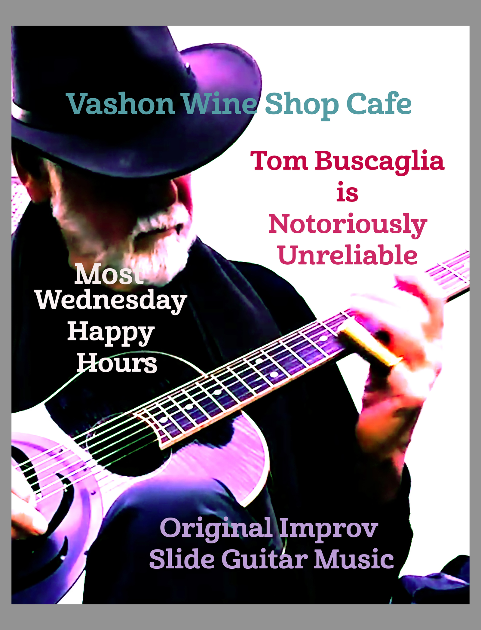 Tom Buscaglia live at Wine Shop Vashon — most Wednesday happy hours